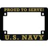 U.S. Navy Proud to Serve Patriotic Motorcycle License Plate Frame 7.5"x5" view 1