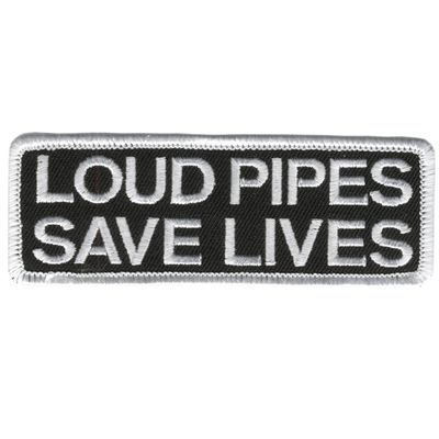 Hot Leathers Loud Pipes Save Lives Patch (4" Width x 2" Height) White