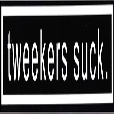 Tweekers Suck - White on Black - Bumper Sticker
