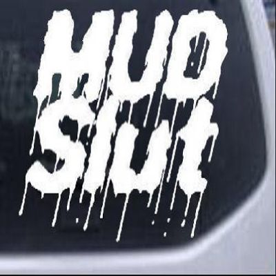 Rad Dezigns Mud Slut Offroad Off Road Car or Truck Window or Laptop Decal Sticker - White 6in X 3.5in