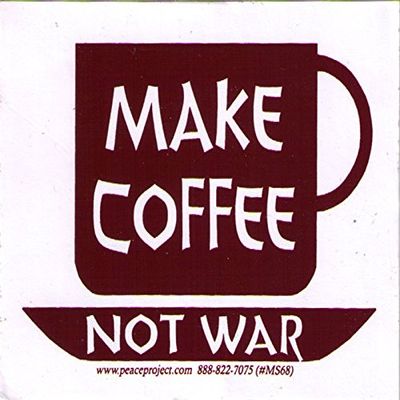Peace Resource Project Make Coffee Not War - Small Bumper Sticker or Laptop Decal (3.5" X 3")