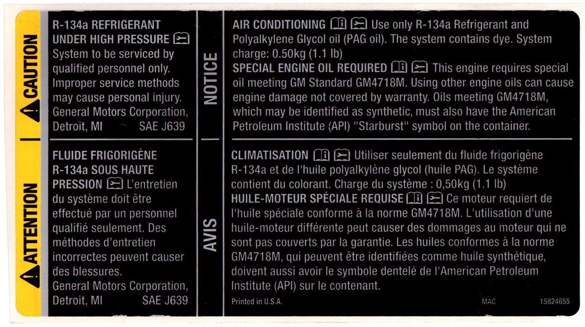 Genuine GM OEM - Engine Oil & Air Conditioning Refrigerant Warning Label R-134a