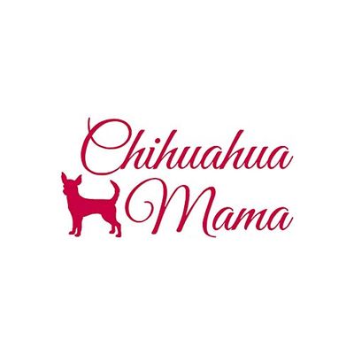 Chihuahua Mama - Vinyl Decal Sticker - 7.25" x 3.75" - Red