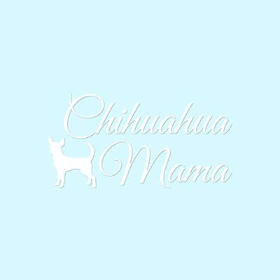 Chihuahua Mama - Vinyl Decal Sticker - 7.25" x 3.75" - White