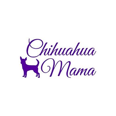 Chihuahua Mama - Vinyl Decal Sticker - 7.25" x 3.75" - Purple