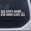 Rad Dezigns All Gave Some and Some Gave All Text Military Car or Truck Window Laptop Decal Sticker - White 12in X 1.7in view 1