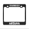 I'd Rather BE in Astana Kazakhstan Beautiful Place Black License Plate Frame view 1