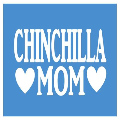 Chinchilla Mom Sticker *H295* 8.5 inch Wide Vinyl cage Food