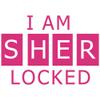 Yoonek Graphics I Am Sher Lock Decal Sticker. SKU 486 (4" x 5.7" (HxW), Pink) view 2
