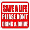Save a Life Please Don't Drink and Drive Small Decal 6" x 4" from The United States view 1