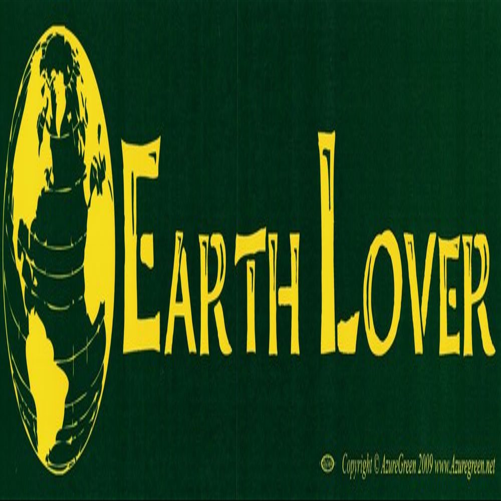 Earth Lover - Magnetic Bumper Sticker / Decal Magnet (11.5" X 3")