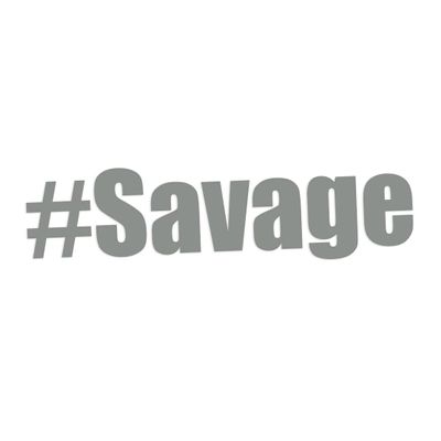 Applicable Pun Hashtag Savage #Savage Bold Text - Vinyl Decal for Outdoor Use on Cars, ATV, Boats, Windows and More - Middle Grey 10 Inches Wide