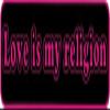 Love is My Religion - Small Magnetic Bumper Sticker/Decal Magnet (6" X 1.5") view 1