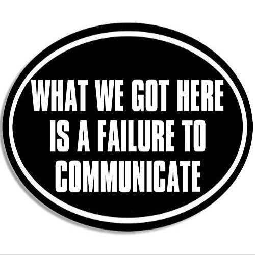 LPF USA Hardhat Size Oval: What We Got Here is a Failure to Communicate Sticker (Funny Rude)