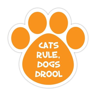 Cats Rule Dogs Drool Bumper Sticker Vinyl Decal 5"X 5"