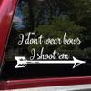 Minglewood Trading Gold - I Don't Wear Bows I Shoot 'Em Vinyl Decal - Archery Arrows - Die Cut Sticker - 8w x 4h inches view 2