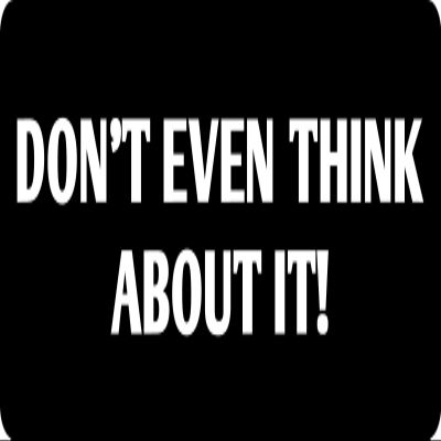 1080 Graphics 3 - Don't Even Think About It Hard Hat/Biker Helmet Sticker BS 744