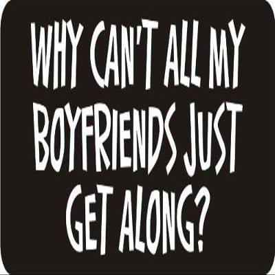 1080 Graphics 3 - Why Can't All My Boyfriends Just Get Along 1 1/4" x 3" Hard Hat Biker Helmet Stickers Bs584