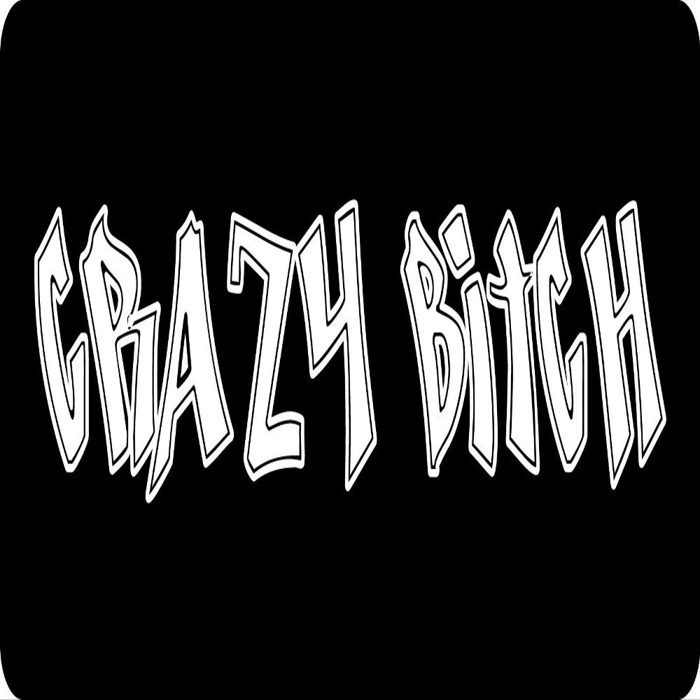 1080 Graphics 3 - Crazy Bitch Hard Hat/Biker Helmet Sticker BS 720