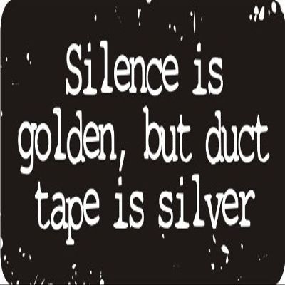 1080 Graphics 3 - Silence is Golden, But Duct Tape is Silver 1 1/4" x 3" Hard Hat Biker Helmet Stickers Bs505