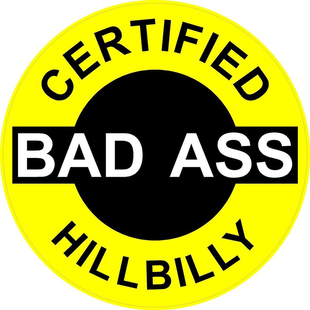 1080 Graphics 3 - Certified Bad Ass Hillbilly 2" Hard Hat/Helmet Stickers H614