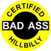 1080 Graphics 3 - Certified Bad Ass Hillbilly 2" Hard Hat/Helmet Stickers H614 view 1