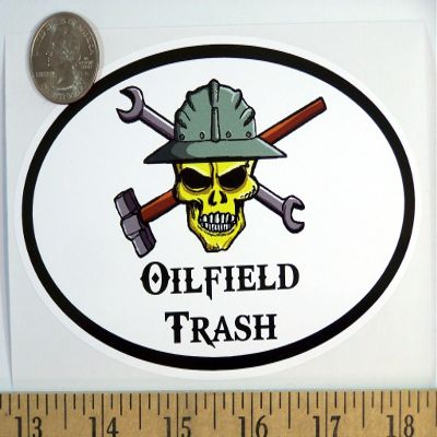 1080 Graphics Oilfield Trash 3 1/2" x 5 1/2" Oval Euro Bumper Sticker B146