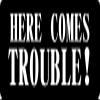 1080 Graphics 3 - Here Comes Trouble Hard Hat/Biker Helmet Sticker BS 872 view 1