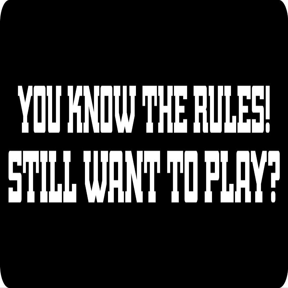 1080 Graphics 3 - You Know The Rules, Still Want to Play Hard Hat/Biker Helmet Sticker BS 1002