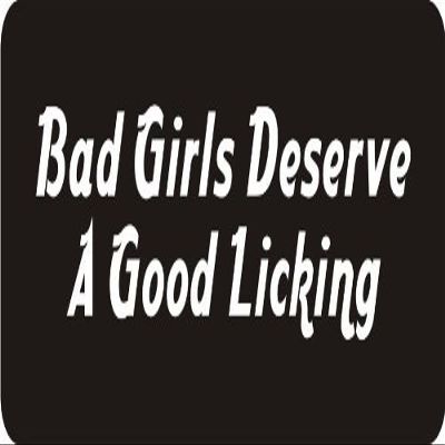 1080 Graphics 3 - Bad Girls Deserve A Good Licking 1 1/4" x 3" Hard Hat Biker Helmet Stickers Bs051
