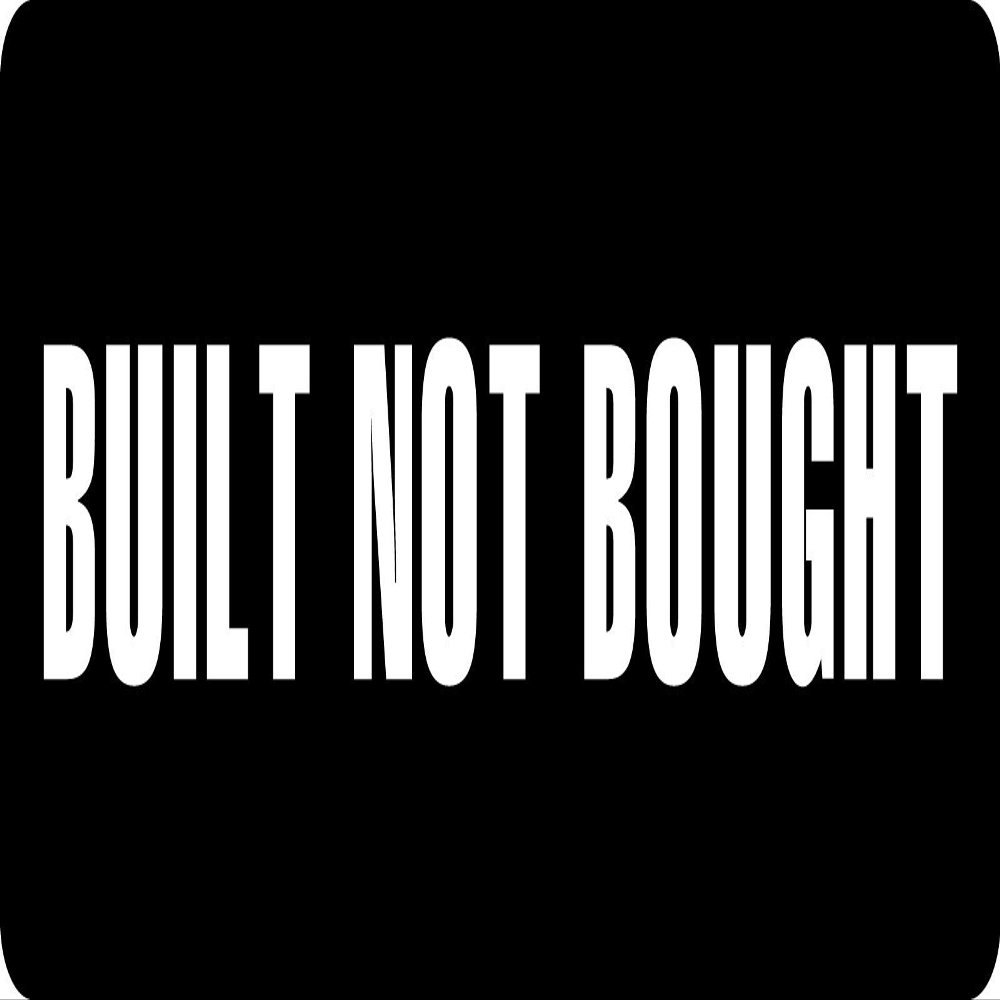 1080 Graphics 3 - Built Not Bought Hard Hat/Biker Helmet Sticker BS 695