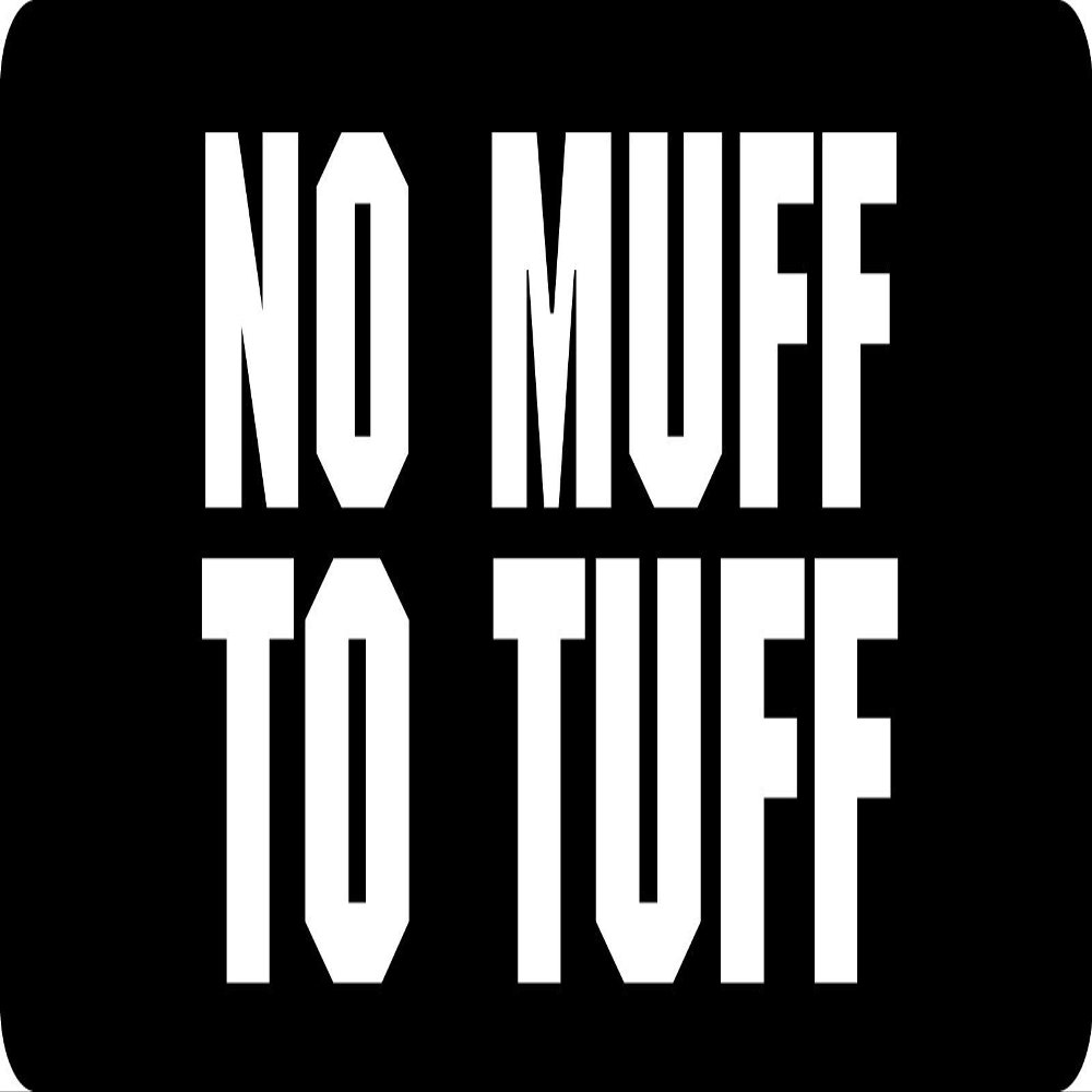 1080 Graphics 3 - No Muff to Tuff Hard Hat/Biker Helmet Sticker BS 1139
