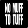 1080 Graphics 3 - No Muff to Tuff Hard Hat/Biker Helmet Sticker BS 1139 view 1