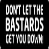 1080 Graphics 3 - Don't Let The Bastards Get You Down! Hard Hat/Biker Helmet Sticker BS 752 view 1