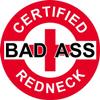 1080 Graphics 3 - Red Certified Bad Ass Redneck 2" Hard Hat/Helmet Stickers H723 view 1