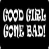 1080 Graphics 3 - Good Girl Gone Bad Hard Hat/Biker Helmet Sticker BS 842 view 1