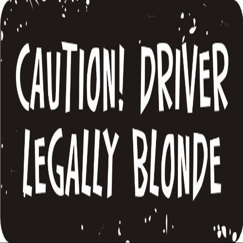1080 Graphics 3 - Caution! Driver Legally Blonde 1 1/4" x 3" Hard Hat Biker Helmet Stickers Bs084