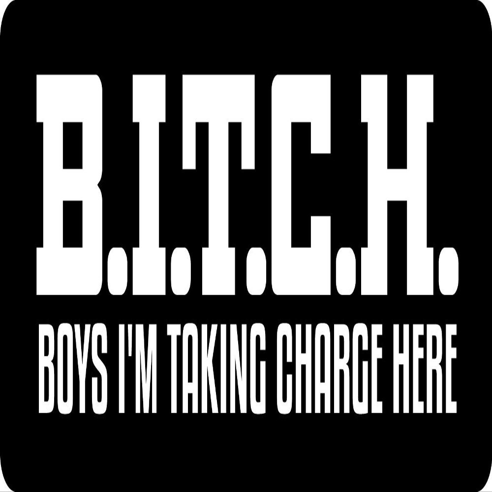 1080 Graphics 3 - B.I.T.C.H.Boys I'm Taking Charge Here Hard Hat/Biker Helmet Sticker BS 666