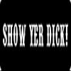 1080 Graphics 3 - Show Yer Dick Hard Hat/Biker Helmet Sticker BS 1024 view 1