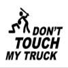 Slap-Art Dont Touch My Truck Vinyl Decal Sticker (Black) view 1