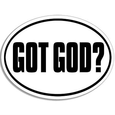 Magnet Oval GOT GOD? Magnetic Sticker (Christian god Church)