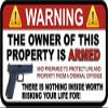 Magnet 1-3" x 6" Owner is Armed Warning 2nd Amendment Guns Firearm Magnetic Sticker Decal view 1
