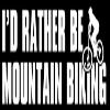 Magnet I'd Rather Be Mountain Biking Magnetic Sticker (Bike Decal) view 1