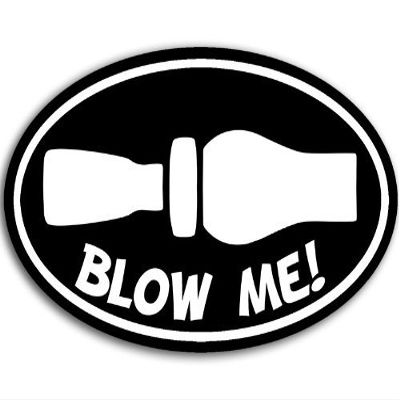 LPF USA Magnet Oval Blow Me Duck Hunting Whistle Magnetic Sticker (Hunt Hunter Decal)