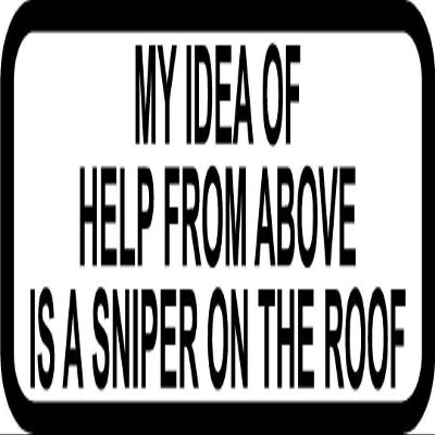 Magnet 3" idea Help Above Sniper roof Decal Funny Helmet Hard Hat Motorcycle Magnetic Sticker