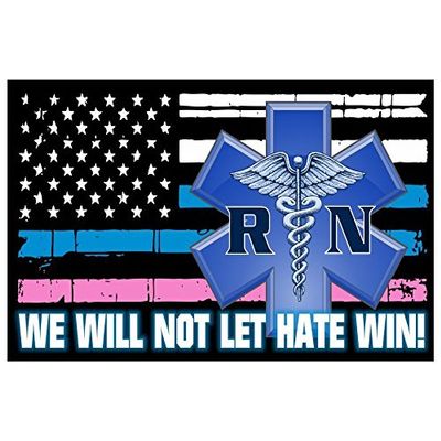 Evan Decals Magnet WE Will NOT Hate Nurse RN EMS Star Window Decal Vinyl Magnetic Sticker 3"