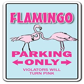 1080 Graphics Flamingo Novelty Sign Parking Lover Animal Bird Lover Pink Gift Funny Gag Lawn Sticker 8"x5"