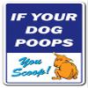 1080 Graphics Dog Poops-You Scoop Sign Dog Pet No Clean Up Pick Pick-Up After Dog Poop Crap Sticker 8"x5" view 1