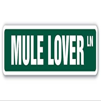 1080 Graphics Mule Lover Street Sign Sticker Decal Donkey Animal Mammal Farm Ranch Donkey Horse Gag Gift Sticker 2"x8.2"