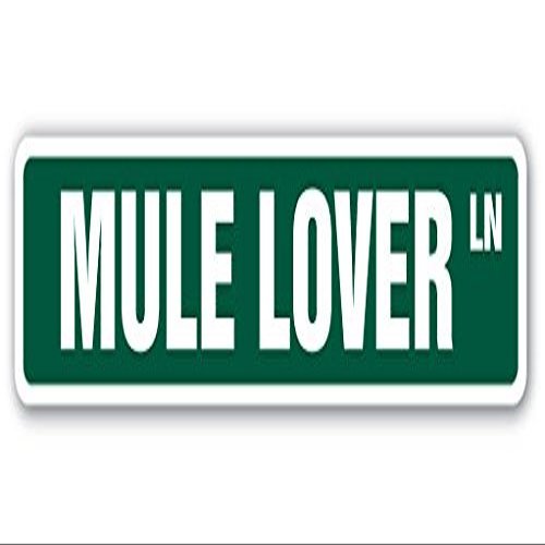 1080 Graphics Mule Lover Street Sign Sticker Decal Donkey Animal Mammal Farm Ranch Donkey Horse Gag Gift Sticker 2"x8.2"